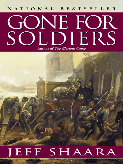 Title details for Gone for Soldiers by Jeff Shaara - Available